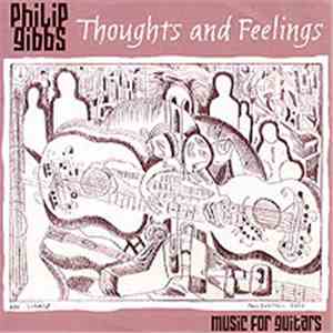 Philip Gibbs - Thoughts And Feelings