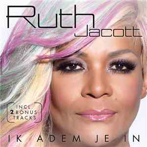Ruth Jacott - Ik Adem Je In