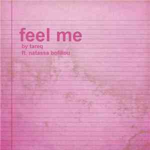 Tareq Feat. Natassa Bofiliou - Feel Me