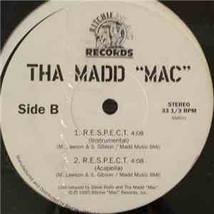 Tha Madd Mac - R.E.S.P.E.C.T.