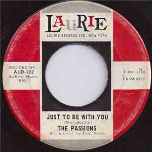 The Passions - Just To Be With You / Oh Melencholy Me