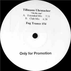 Tillmann Uhrmacher - On The Run