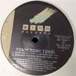Tony! Toni! Toné! - Born Not To Know