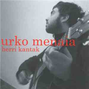 Urko Menaia - Herri Kantak