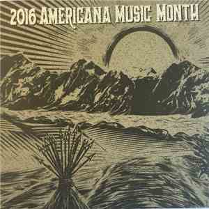 Various - 2016 Americana Music Month Sampler