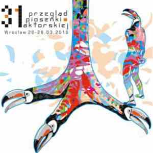 Various - 31 Przegląd Piosenki Aktorskiej Wrocław 2010