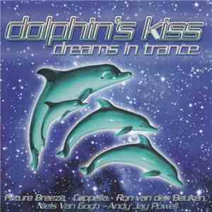 Various - Dolphin's Kiss - Dreams In Trance
