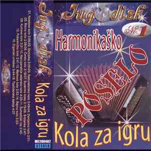 Various - Harmonikaško Poselo No. 1 (Kola Za Igru)