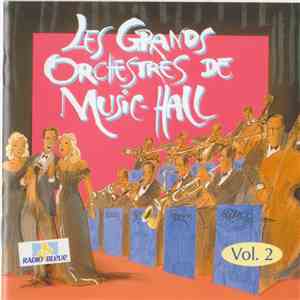 Various - Les Grands Orchestres De Music-Hall Vol. 2