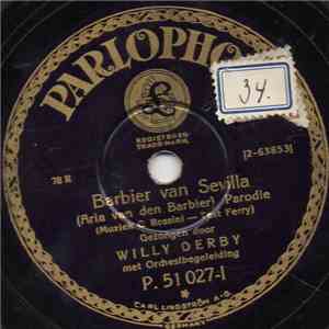 Willy Derby / Edith-Lorand-Orchester - De Barbier Van Sevilla / Tiralala