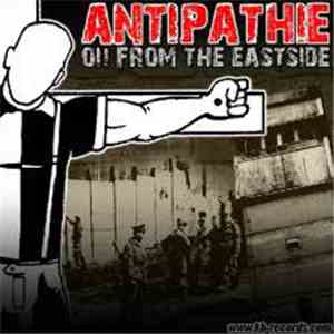 Antipathie - Oi! From The Eastside
