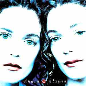 Audra & Alayna - Audra & Alayna