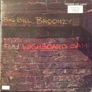 Big Bill Broonzy And Washboard Sam - Big Bill Broonzy And Washboard Sam