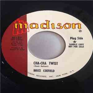 Brice Coefield - Cha Cha Twist / Tempted