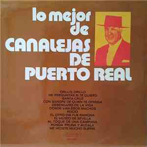 Canalejas De Puerto Real - Lo Mejor De Canalejas De Puerto Real