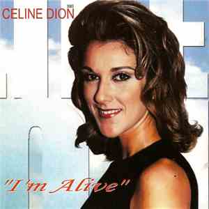 Celine Dion - I'm Alive (The Best Of)