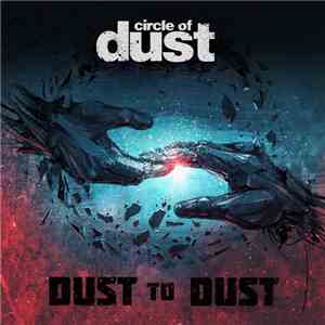 Circle Of Dust - Dust To Dust