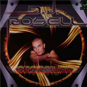 D.J. Rosell - The Return