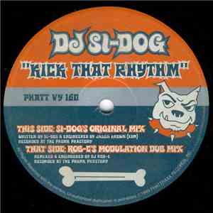 DJ SI-Dog - Kick That Rhythm