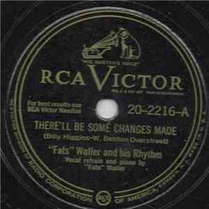 "Fats" Waller And His Rhythm - There'll Be Some Changes Made / You Stayed Away Too Long