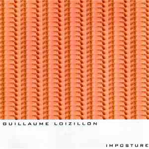 Guillaume Loizillon - Imposture