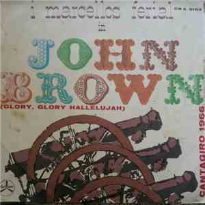 I Marcellos Ferial - John Brown (Glory, Glory, Hallelujah)