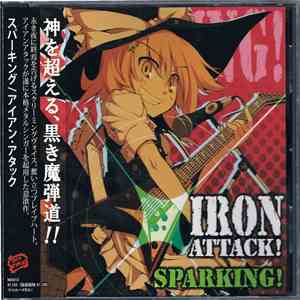 IRON ATTACK! - Sparking!