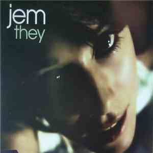 Jem - They