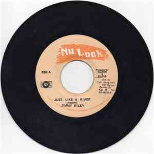 Jimmy Riley - Just Like A River