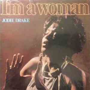 Jodie Drake - I'm A Woman