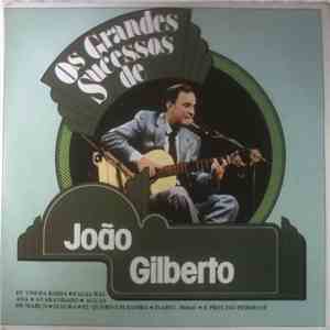 João Gilberto - Os Grandes Sucessos De João Gilberto