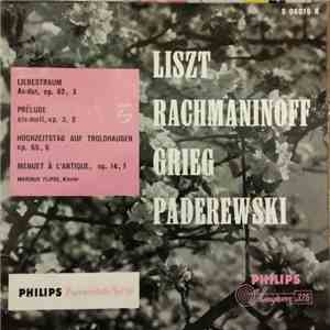 Liszt, Rachmaninoff, Grieg, Paderewski, Marinus Flipse - Liebestraum / Prélude / Hochzeitstag Aud Troldhaugen / Menuet A L'Antique