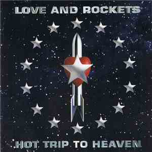 Love And Rockets - Hot Trip To Heaven