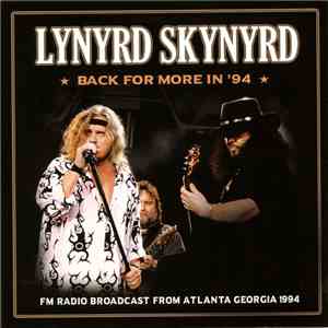 Lynyrd Skynyrd - Back For More In '94
