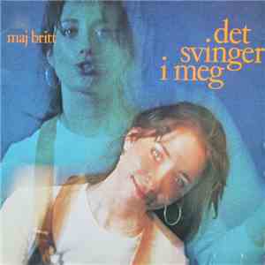 Maj Britt - Det Svinger I Meg