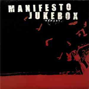 Manifesto Jukebox - Remedy