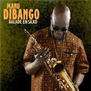 Manu Dibango - Balade En Saxo
