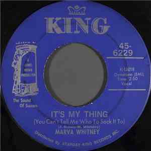 Marva Whitney - It's My Thing (You Can't Tell Me Who To Sock It To) / "Ball Of Fire"