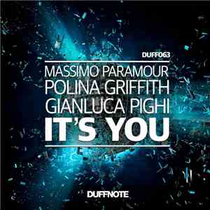 Massimo Paramour, Polina Griffith, Gianluca Pighi - It's You