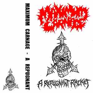 Maximum Carnage - A Repugnant Racket
