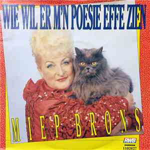 Miep Brons - Wie Wil Er M'n Poesie Effe Zien