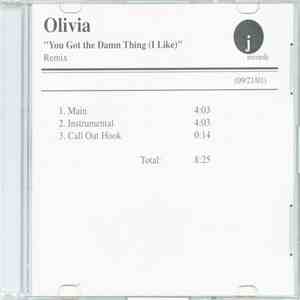 Olivia - You Got The Damn Thing (I Like) (Remix)