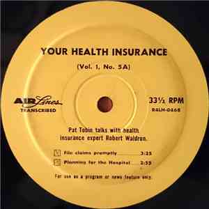 Pat Tobin  Talks With Health Insurance Expert Robert Waldron - Your Health Insurance
