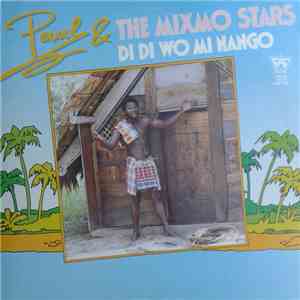 Paul & The Mixmo Stars - Di Di Wo Mi Nango