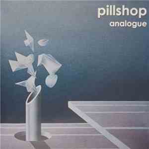 Pillshop - Analogue