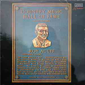 Roy Acuff - Country Music Hall Of Fame