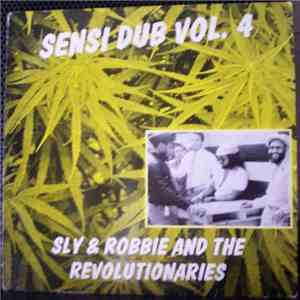 Sly And Robbie & The Revolutionaries - Sensi Dub Vol. 4