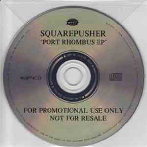 Squarepusher - Port Rhombus EP