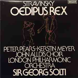 Stravinsky, John Alldis Choir, John Alldis, The London Philharmonic Orchestra, Sir. Georg Solti - Oedipus Rex
