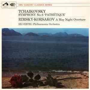 Tchaikovsky / Rimsky-Korsakov - The Philharmonia Orchestra, Constantin Silvestri - Symphony No. 6 'Pathétique' / May Night Overture